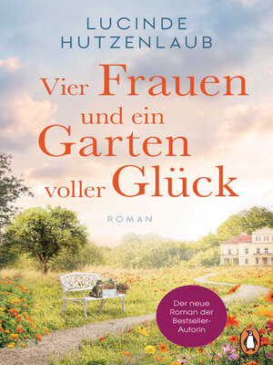 cover image of Vier Frauen und ein Garten voller Glück